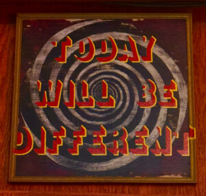 Today Will Be Different -Mike Worthington